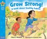 Grow Strong A book about healthy habits