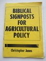Biblical Signposts for Agricultural Policy Pt1  2
