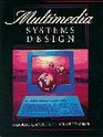 Multimedia Systems Design