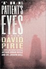 The Patient's Eyes  The Dark Beginnings of Sherlock Holmes