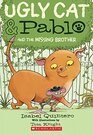 Ugly Cat  Pablo and the Missing Brother