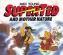 SuperTed and Mother Nature