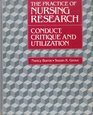 The practice of nursing research Conduct critique and utilization