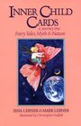 Inner Child Cards A Journey into Fairy Tales Myth and Nature