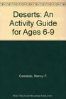 Deserts An Activity Guide for Ages 69