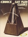 Choice Easy Piano Classics Music Book