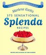 Marlene Koch's Sensational Splenda Recipes Over 375 Recipes Low in Sugar Fat and Calories