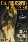 The Philosophy of Solipsism A Dialogue