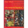 Au temps de Napoleon  17951815