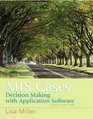 MIS Cases Decision Making wih Application Software