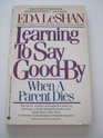 Learning to Say GoodBy When a Child's Parent Dies