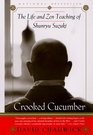 Crooked Cucumber  The Life and Teaching of Shunryu Suzuki