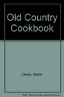 The Old Country Cookbook