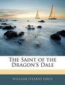The Saint of the Dragon'S Dale