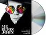 Me: Elton John Official Autobiography (Audio CD) (Unabridged)