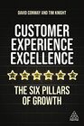 Customer Experience Excellence The Six Pillars of Growth