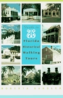 Guide to Florida Historical Walking Tours