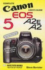Complete Canon Users Guide EOS 5/A2E/A2