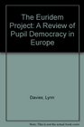 The Euridem Project A Review of Pupil Democracy in Europe