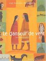 Le danseur de vent