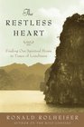 The Restless Heart Finding Our Spiritual Home in Times of Loneliness