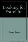 Looking for Estrellita