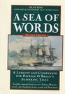 A Sea of Words A Lexicon and Companion for Patrick O'Brian's Seafaring Tales