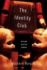 The Identity Club New and Selected Stories