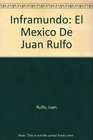 El Mexico de Juan Rulfo