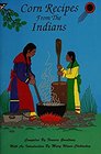 Corn Recipes from the Indians