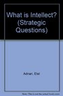 What is Intellect Strategic Questions 17