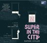 Super in the City