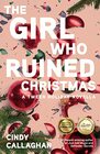 The Girl Who Ruined Christmas
