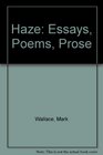 Haze Essays Poems Prose
