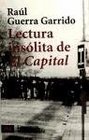 Lectura insolita de el capital / Unusual Reading of Capital