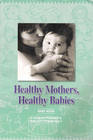 Healthy Mothers Healthy Babies Baby Book