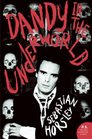 Dandy in the Underworld An Unauthorized Autobiography