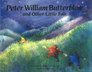 Peter William Butterblow And Other Little Folk