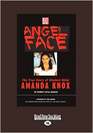 Angel Face The True Story of Student Killer Amanda Knox
