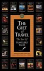 The Gift of Travel: The Best of Travelers' Tales (Travelers' Tales)