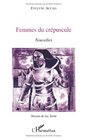 Femmes du crpuscule