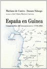 Espana en Guinea Construccion del desencuentro  17781968