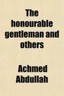 The honourable gentleman and others