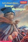Let's Read AboutGeorge Washington
