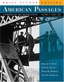 American Passages A History of the United States Brief Edition Volume II Since 1863