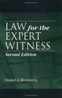 Law for the Expert Witness Second Edition