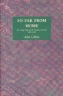 So Far from Home: An Army Bride on the Western Frontier, 1865-69