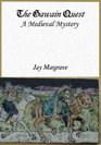 The Gawain Quest A Medieval Mystery