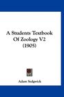 A Students Textbook Of Zoology V2