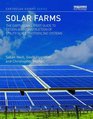 Solar Farms The Earthcan Expert Guide to Design and Construction of Utilityscale Photovoltaic Systems